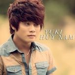 anh yeu em mat roi 1 - yuki huy nam