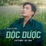 doc duoc - chi thien, dc tam