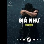 gia nhu (lofi ver.) - soobin