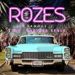 famous (evan gartner remix) - rozes