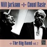 lena and lennie (remastered 1992) - milt jackson, count basie big band, sarah vaughan
