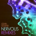 nervous (king britt sexytech remix) - john legend, king britt