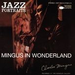 nostalgia in times square (1994  remaster) - charles mingus