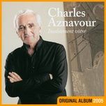 きみが僕を愛する時 - charles aznavour, isabelle boulay