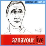 plus bleu que tes yeux (live au palais des congres, paris / 1997) - edith piaf, charles aznavour
