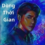 dong thoi gian (live) - noo phuoc thinh