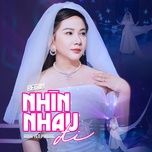 nhin nhau di (remix) - anna yen phuong