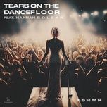 tears on the dancefloor (feat. hannah boleyn) [extended mix] - kshmr