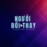 nguoi doi thay (vgee remix) - cao nam thanh, 9c media