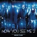 now you see me 2 fanfare - brian tyler