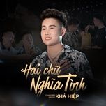 hai chu nghia tinh - kha hiep
