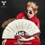 thang hau (remix) - nhat phong