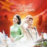 ta yeu nhau nhu yeu dat nuoc - khac viet, duong hoang yen