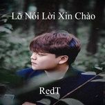 lo noi loi xin chao 2 - redt