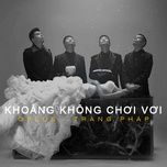 khoang khong choi voi - trang phap, oplus band