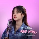 biet dau (chua chac) (remix) - bao han