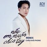 neu em muon chia tay (vux lofi) - chau khai phong