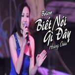 biet noi gi day - short version 1 - hoang chau