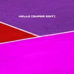 hello (super edit) - martin solveig, dragonette