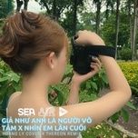 gia nhu anh la nguoi vo tam x nhin em lan cuoi - hoang ly, yuki huy nam, 9c media