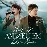 hay de anh yeu em lan nua - tang phuc