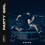 party girl - r3hab