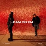 cam on em vi da co toi - yanbi, 1dee, dreamble