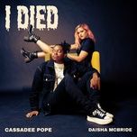 i died - cassadee pope, daisha mcbride