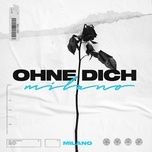 ohne dich - milano