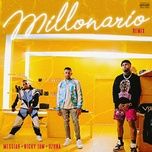 millonario (remix) - messiah, nicky jam, ozuna