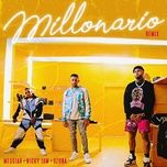 millonario (remix) - messiah, nicky jam, ozuna