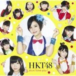 hikaeme i love you! (instrumental) - hkt48