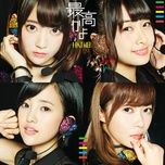 最高かよ (instrumental) - hkt48