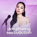 don phuong sau cuoc tinh (nct live version) - phuong vu