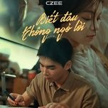 biet dau khong ngo loi - czee