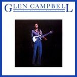 it goes like it goes - glen campbell