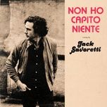 non ho capito niente (english version) - jack savoretti