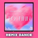 thay cho loi to tinh (remix dance) - bmz, uyenn, dmean, kiyoshi phan