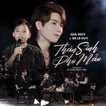 than sinh phu mau - gia huy singer