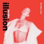 illusion (the blaze remix) - dua lipa