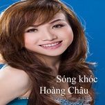 yeu lai tu dau 1 - hoang chau