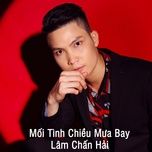 moi tinh chieu mua bay (remix) - lam chan hai, htm