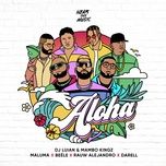 aloha - maluma, beele, rauw alejandro