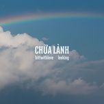 chua lanh - hittwithlove, leeking