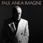 imagine (a cappella) - paul anka