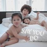 say you do (2nd single 2015) - tien tien