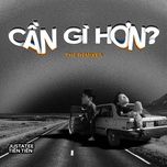 can gi hon (teddy doox remix) - tien tien, justatee