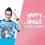 happy single - hoang rapper