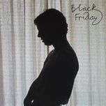 black friday (pretty like the sun) - tom odell, lost frequencies