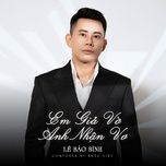 em gia vo anh nhan vo - le bao binh